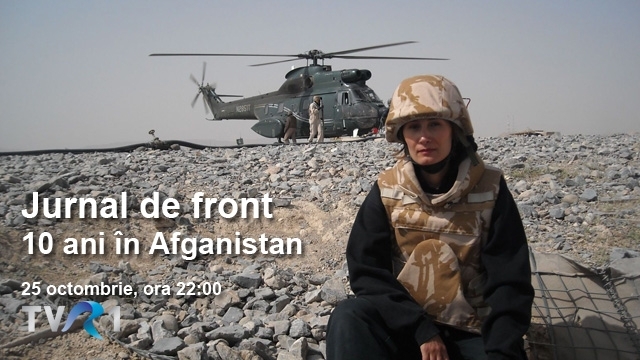 Jurnal de front - 10 ani în Afganistan la TVR 1 