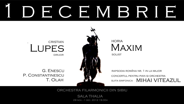 La Sibiu, 1 Decembrie se sărbătoreşte cu muzică simfonică