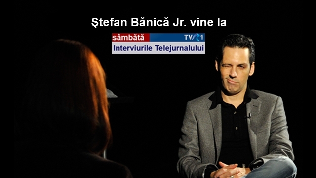 Ştefan Bănică Jr. vine la Interviurile Telejurnalului