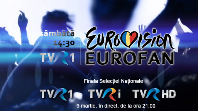 Cei 12 finalişti Eurovision vin la Eurofan, în direct pe TVR 1 şi TVR HD 