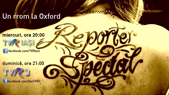 Reporter special – Primul rrom student la Oxford