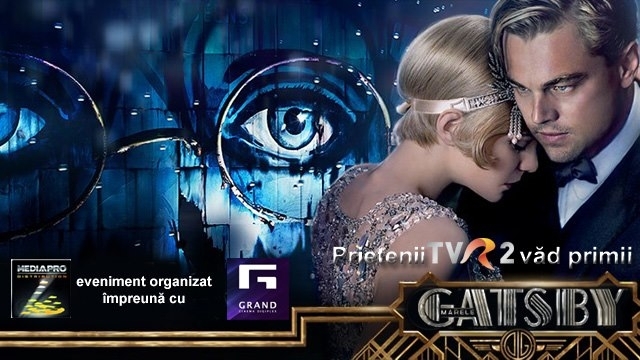 Prietenii TVR2 văd primii Marele Gatsby