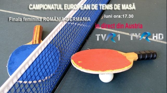 Finala feminină pe echipe a Campionatului European de tenis de masă, în direct la TVR