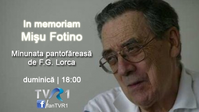In memoriam Mişu Fotino, la TVR 1