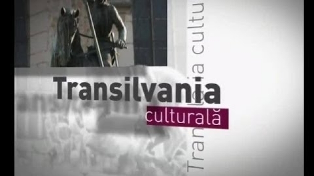 “Transilvania culturală”, 12 martie, ora 18:30