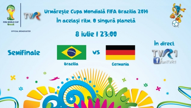 CM FIFA Brazilia 2014 în direct la TVR – Semifinala I, 8 iulie