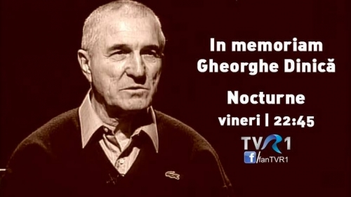 In memoriam Gheorghe Dinică, la Nocturne