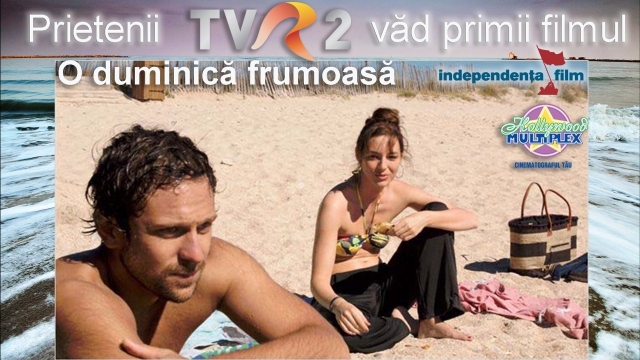 Prietenii TVR2 văd primii filmul “Un beau dimanche/O duminică frumoasă”