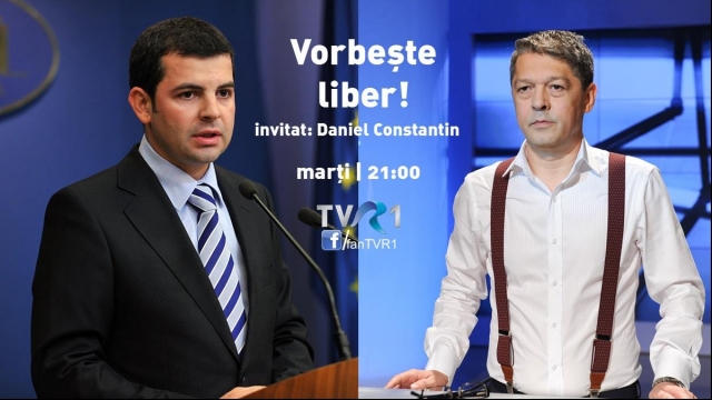 Daniel Constantin, invitat marţi seară la Vorbeşte liber!, la TVR 1