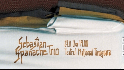 Sebastian Spanache Trio va susţine un concert extraordinar