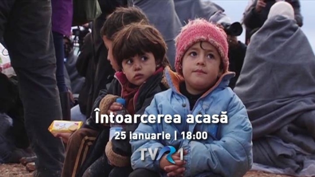 Drama refugiaţilor, în documentarul „Întoarcerea acasă”, la TVR 1