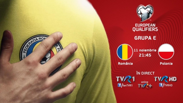 România-Polonia, live la TVR