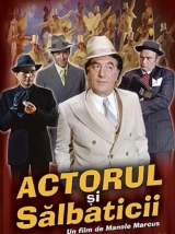 Actorul şi sălbaticii