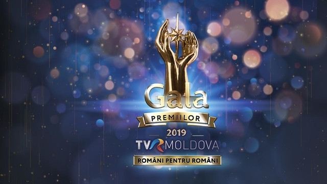 Gala Premiilor TVR MOLDOVA – un eveniment pentru toţi românii