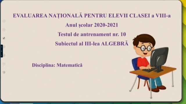 TELEȘCOALA: Matematică, a VIII-a - Test antrenament nr.10. Subiect III. Algebră| VIDEO