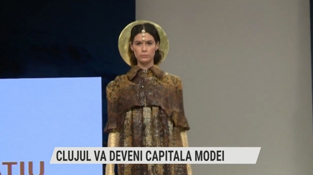 Clujul va deveni capitala modei | VIDEO