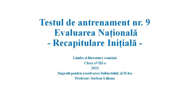 TELEȘCOALA: Română, a VIII-a: Testul de antrenament nr. 9. Subiectul al II-lea | VIDEO
