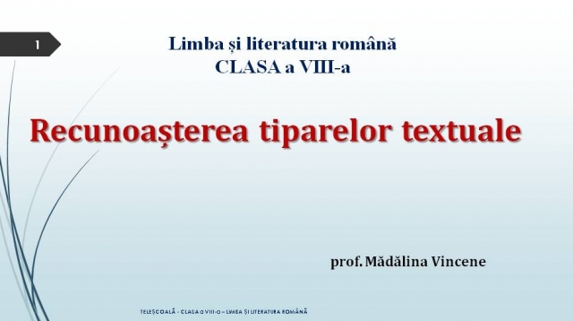 TELEȘCOALA: Română, a VIII-a. Recunoașterea tiparelor textuale| VIDEO