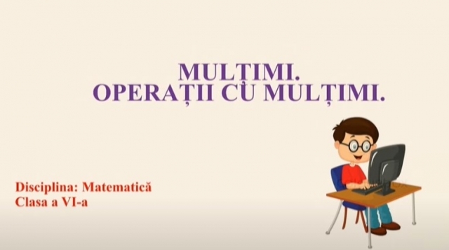 TELEȘCOALA: Matematică, a VIII-a - Operaţii cu mulţimi. Recapitulare | VIDEO