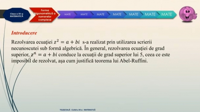 TELEȘCOALA: Matematică, a XII-a - Numere complexe - Forma trigonometrică a numerelor complexe| VIDEO