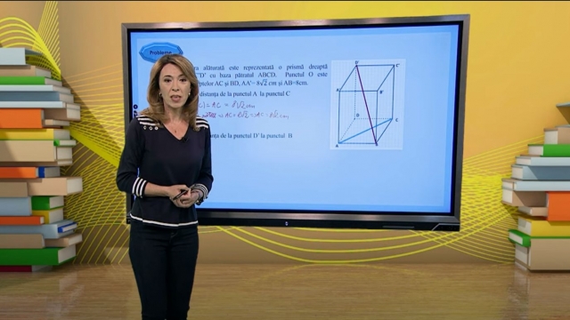 TELEȘCOALA: Matematică, a VIII-a – Calcul de distanţe şi unghiuri în prismă. Aplicaţii | VIDEO