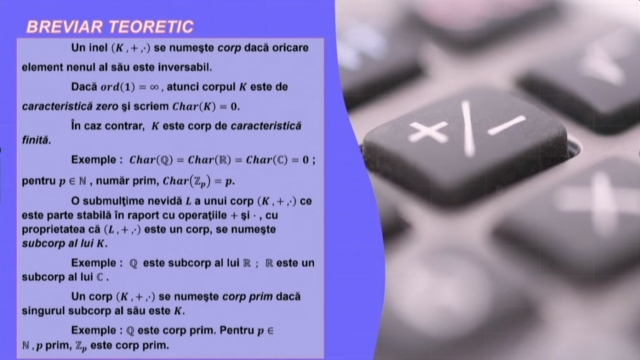 TELEȘCOALA: Matematică, a XII-a - Corpuri algebrice | VIDEO