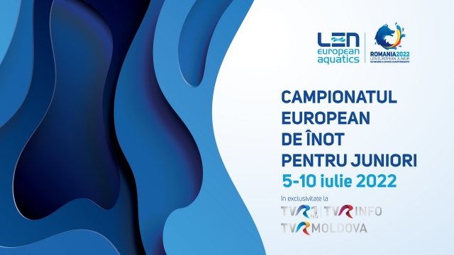 Campionatele Europene de Înot Juniori 2022, în exclusivitate la TVR, 5-10 iulie