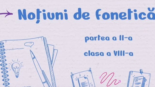 TELEȘCOALA: Română, a VIII-a - Noțiuni de fonetică (II) | VIDEO