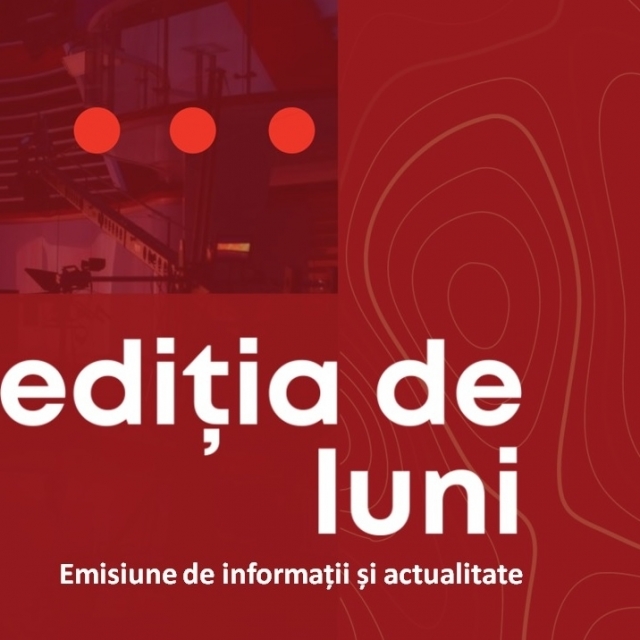 Ediţia de luni