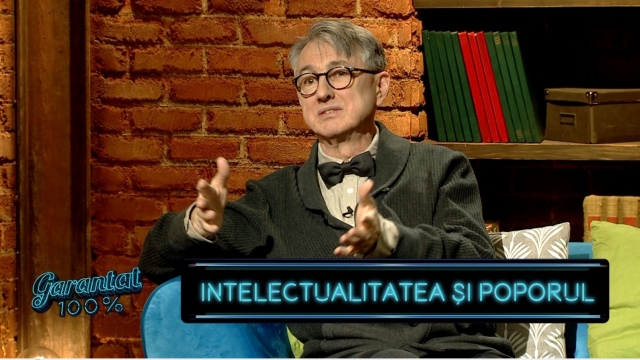 Horia-Roman Patapievici la „Garantat 100%