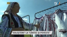 Soleștenii la “Cântec și poveste“ | VIDEO