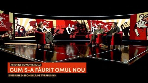 „Cum a fost făurit omul nou” – în dezbatere la „Miturile comunismului”, la TVR 1 | VIDEO