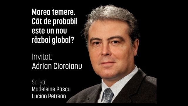 Conferințele Operei Naționale București: Adrian Cioroianu, despre cât de probabil este un nou război global | VIDEO