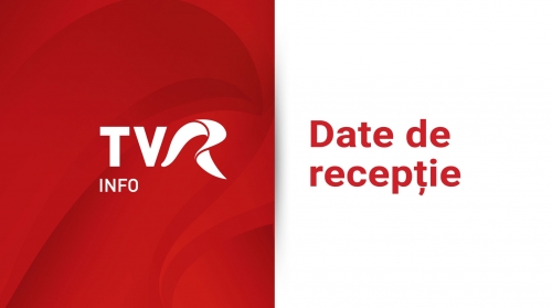 Date de recepție pentru TVR INFO | TVR.RO