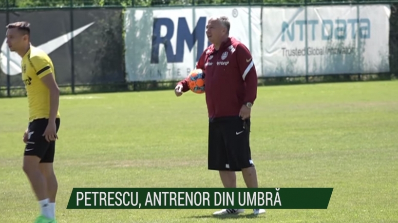 Petrescu, antrenor din umbră | VIDEO