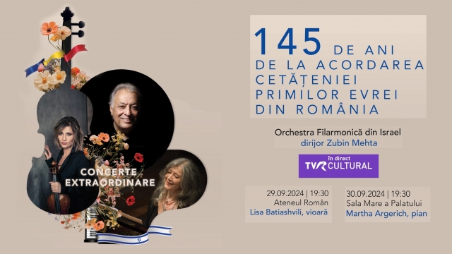 Concerte extraordinare susținute de Orchestra Filarmonicii din Israel, sub bagheta renumitului dirijor Zubin Mehta, în direct şi în exclusivitate la TVR  