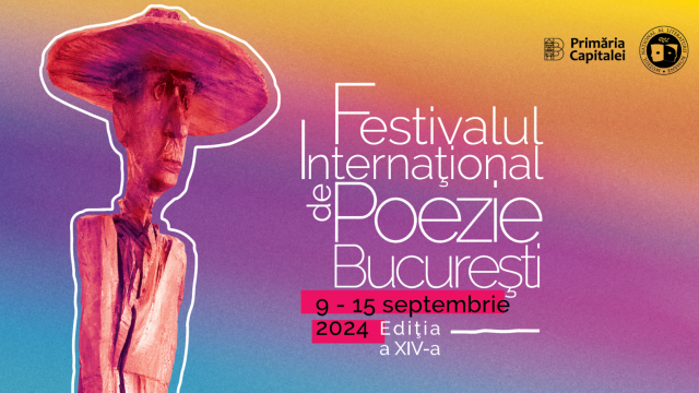 Festivalului Internațional de Poezie București (FIPB 2024)