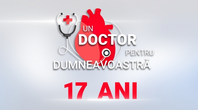 17 ani  de emisiuni sub genericul „Un doctor pentru dumneavoastră” 