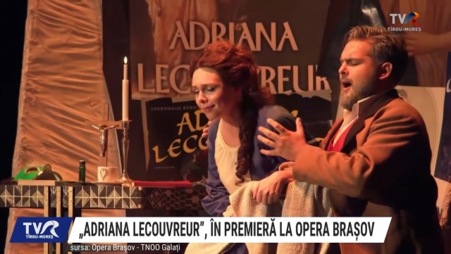 „Adriana Lecouvreur”, în premieră la Opera Brașov | VIDEO