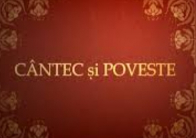 Cântec şi poveste