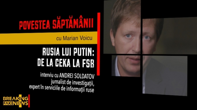 Breaking Fake News: Rusia lui Putin, de la CEKA la FSB