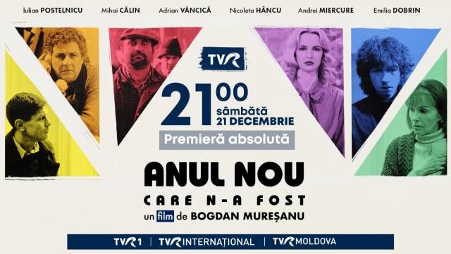 Regizorul Bogdan Mureşanu şi filmul momentului, „Anul Nou care n-a fost”, sunt la TVR!