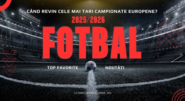 (P) Când revin cele mai tari campionate de fotbal din Europa?