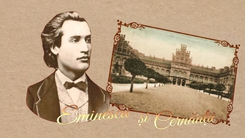 „Eminescu şi Cernăuţii”, documentar în premieră la TVR 1 de Ziua Culturii Naţionale
