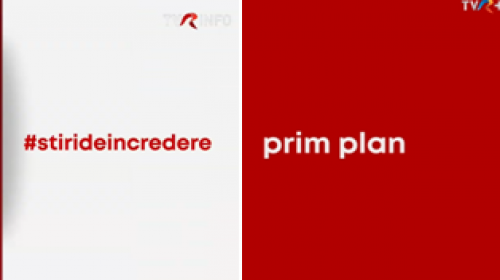 „Prim plan” – Analiza evenimentelor relevante pentru români