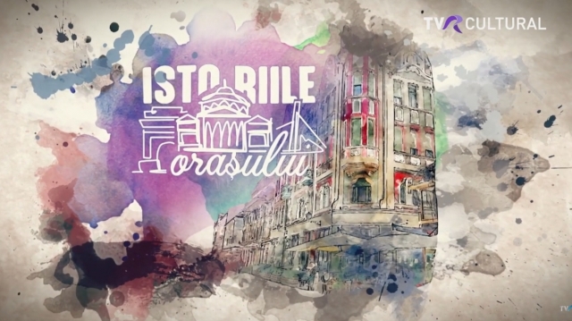 Poveşti fascinante din Bucureşti, la „Istoriile oraşului”, pe TVR 2