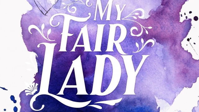 ″My Fair Lady″, un spectacol cu eleganță și pasiune de 8 Martie