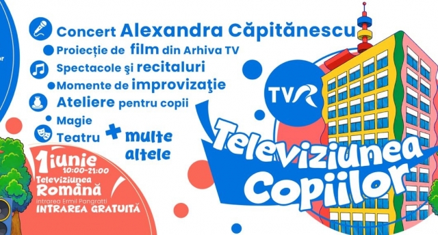 De 1 Iunie, TVR devine „Televiziunea Copiilor” – porţi deschise, concerte şi aventuri pentru întreaga familie