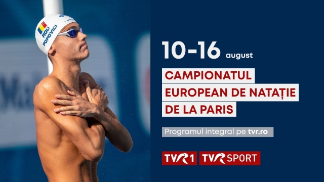 Spectacol total la TVR: David Popovici și tricolorii luptă pentru aur la Europenele de Natație de la Paris